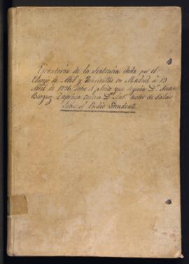 Ejecutoria de la Sentencia dada por el Consejo de Mil y Quinientas en Madrid a 13 Abril de 1796 s...