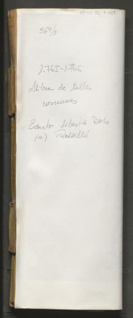 Llibre de talles comunes. Clavari: Sebastià Dols Rosselló  1765-1766 (SIG 569/5)
